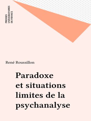 cover image of Paradoxe et situations limites de la psychanalyse